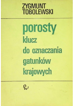 Porosty klucz do oznaczania gatunków krajowych