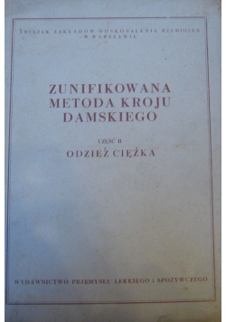 Zunifikowania metoda kroju damskiego Część II Odzież ciężka