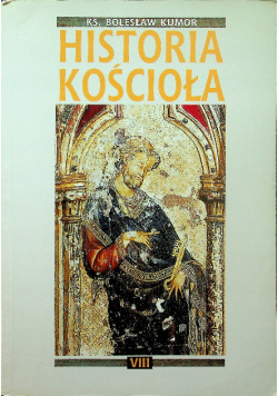 Historia kościoła VIII