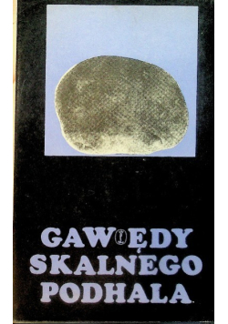 Gawędy skalnego Podhala