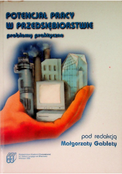 Potencjał pracy w przedsiębiorstwie