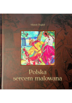 Polska sercem malowana