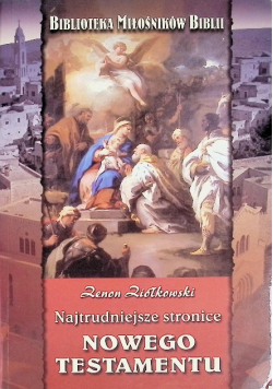 Najtrudniejsze stronice Nowego Testamentu