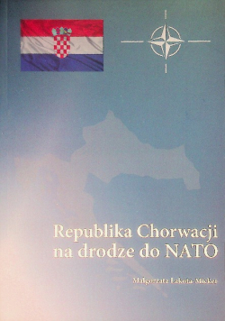 Republika Chorwacji na drodze do Nato