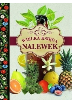 Wielka Księga Nalewek