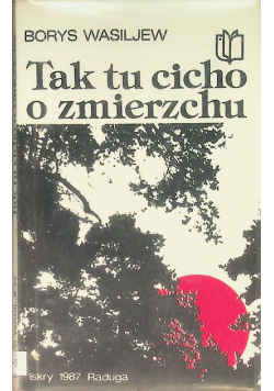 Tak tu cicho o zmierzchu