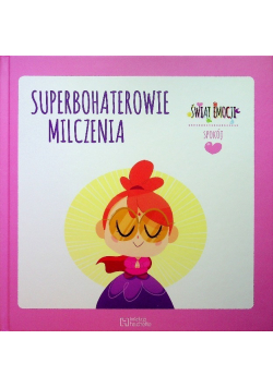Superbohaterowie milczenia