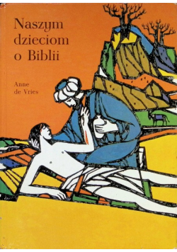 Naszym dzieciom o Biblii