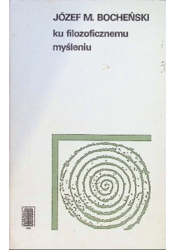 Ku filozoficznemu myśleniu