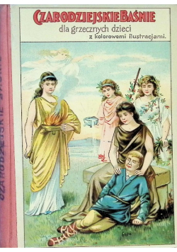 Czarodziejskie baśnie dla grzecznych dzieci 1927 r.