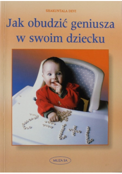Jak obudzić geniusza w swoim dziecku