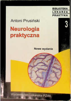 Neurologia praktyczna Tom 3