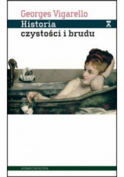 Historia czystości i brudu