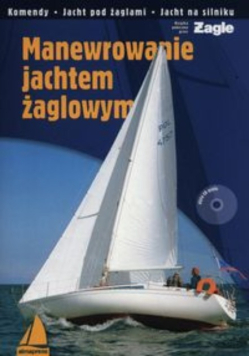 Manewrowanie jachtem żaglowym