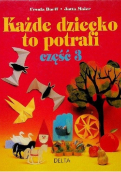 Robótki z papieru i tektury Każde dziecko to potrafi Część 3
