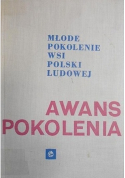 Młode pokolenie wsi Polski Ludowej Awans pokolenia