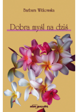 Dobra myśl na dziś