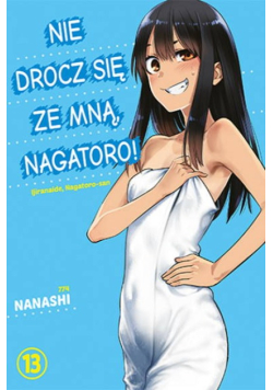 Nie drocz się ze mną, Nagatoro! Tom 13
