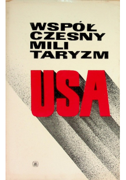 Współczesny militaryzm USA