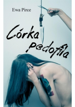 Córka pedofila