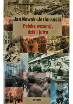 Polska wczoraj, dziś i jutro