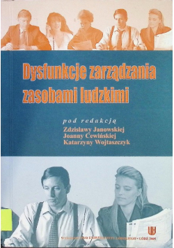 Dysfunkcje i patologie w sferze zarządzania zasobami ludzkimi