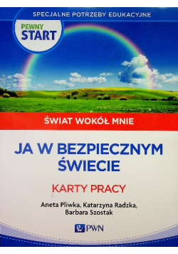 Pewny start Świat wokół mnie Ja w bezpiecznym świecie 3
