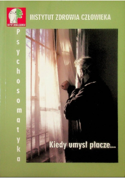 Kiedy umysł płacze