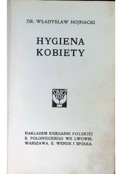 Hygiena kobiety 1902r