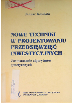 Nowe techniki w projektowaniu przedsięwzięć inwestycyjnych