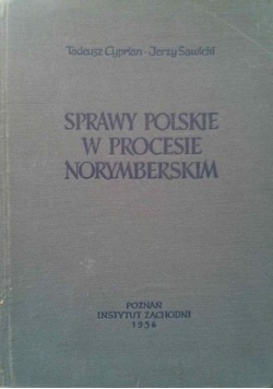 Sprawy polskie w Procesie Norymberskim