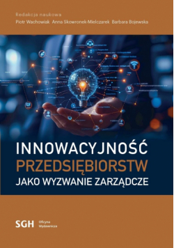 Innowacyjność przedsiębiorstw jako wyzwanie...