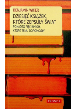Dziesięć książek które zepsuły świat