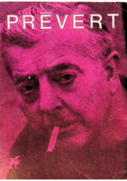 Prevert Poezje wybrane