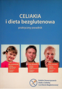Celiakia i dieta bezglutenowa praktyczny poradnik