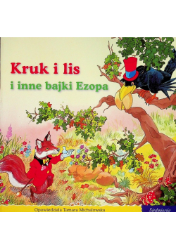 Kruk i lis i inne bajki ezopa
