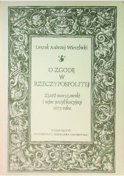 O zgodę w Rzeczypospolitej
