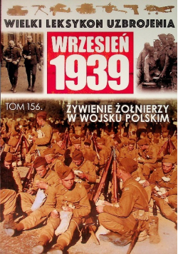 Wielki Leksykon Uzbrojenia Wrzesień 1939 Tom 156