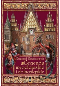Legendy wrocławskie i dolnośląskie
