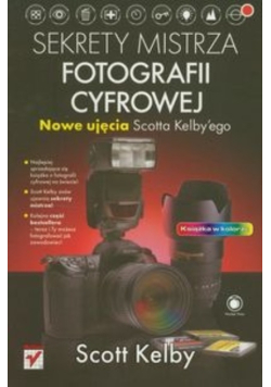 Sekrety mistrza fotografii cyfrowej