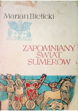 Zapomniany świat Sumerów