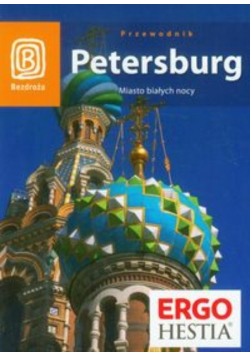 Petersburg Miasto białych nocy