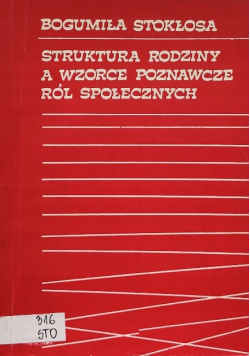 Struktura rodziny a wzorce poznawcze ról społecznych