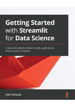 Getting Started with Streamlit for Data Science
