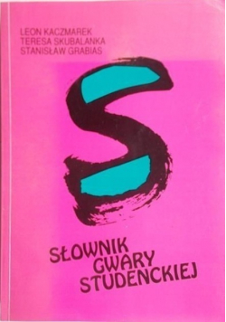 Słownik gwary studenckiej