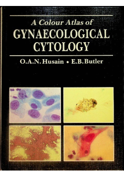A Colour Atlas of Gynaecological Cytology