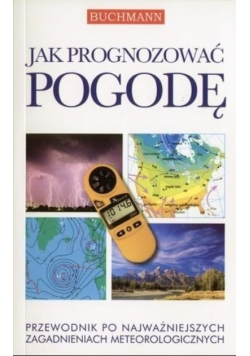Jak prognozować pogodę