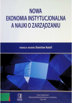 Nowa ekonomia instytucjonalna a nauki o zarządzaniu