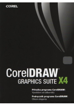 Corel Draw Graphic Suite X4 Podręcznik programu