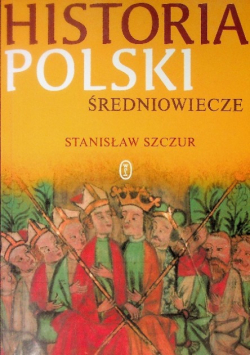 Historia Polski Średniowiecze